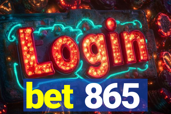 bet 865